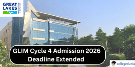 GLIM Cycle 4 Admission 2026 Deadline Extended to March 15 Apply Now